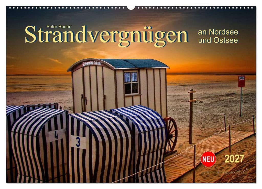 Strandvergnügen - an Nordsee und Ostsee (Wandkalender 2027 DIN A2 quer), CALVENDO Monatskalender