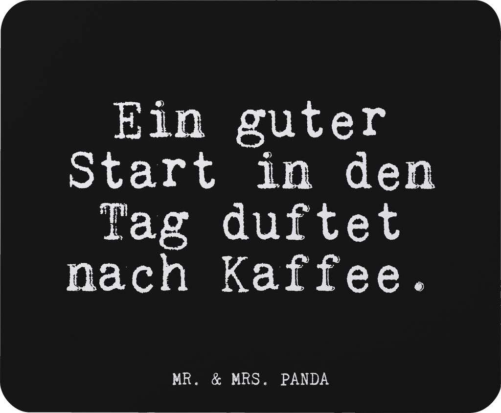 Mr. & Mrs. Panda Mauspad Ein guter Start in... - Schwarz - Geschenk, Guten Morgen, Kollegen, Kaffee, Mouse Pad, Mousepad, pc, Arbeitskollegin, mous...