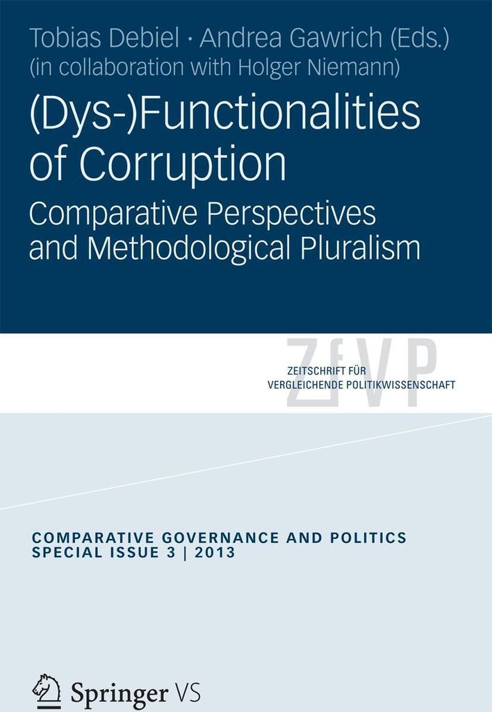 (Dys-)Funktionalitäten der Korruption