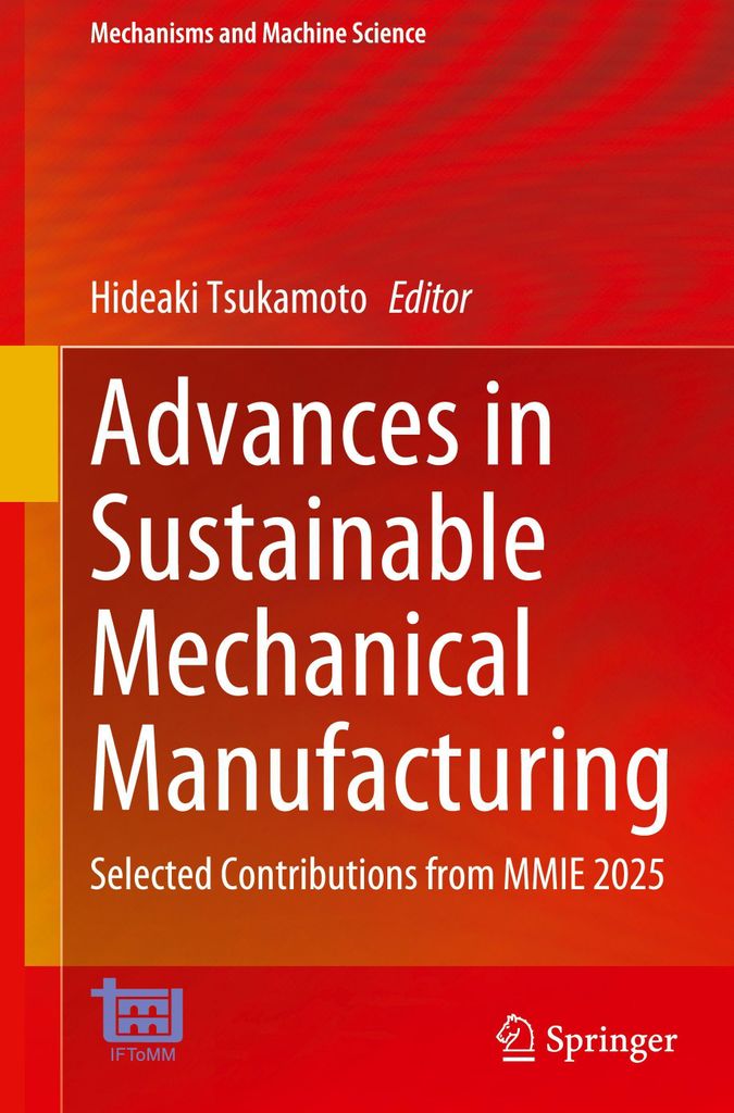 Advances in Sustainable Mechanical Manufacturing
