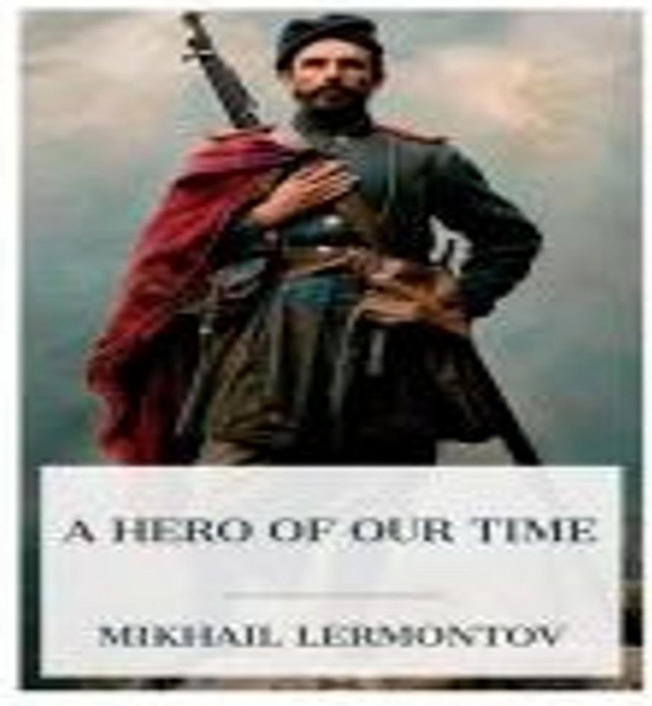 A Hero of Our Time