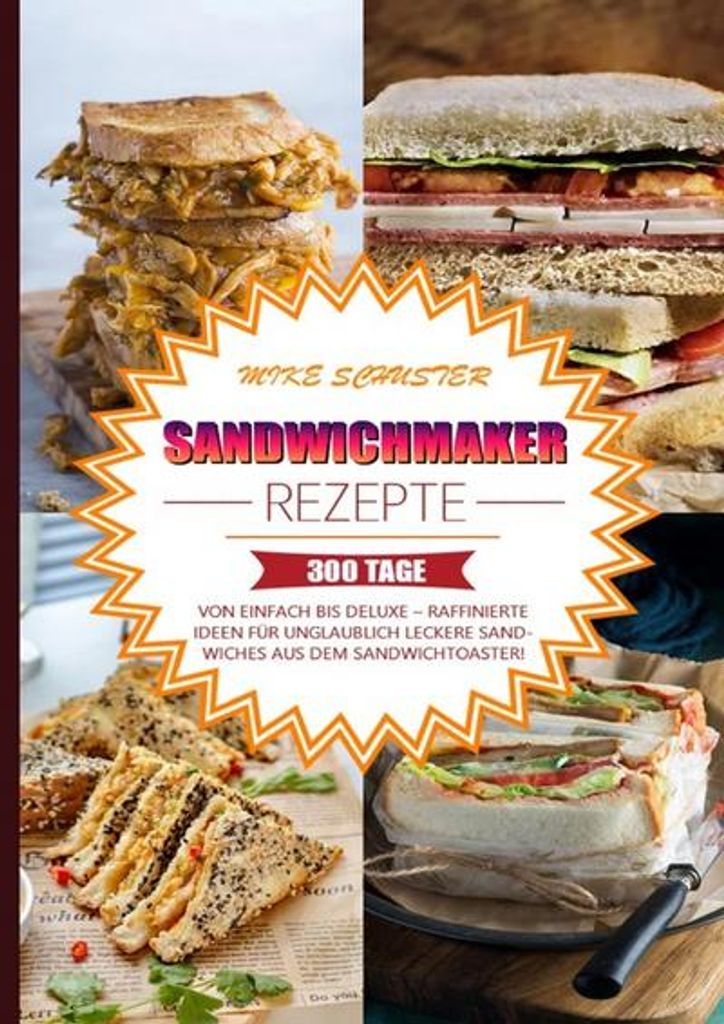 Sandwichmaker Rezepte