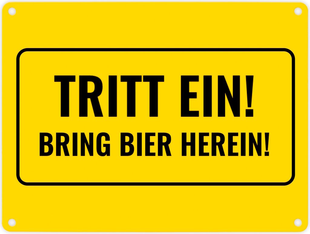 Metallschild in 15x20 cm mit Alkohol-Spruch Tritt ein! Bring Bier herein!