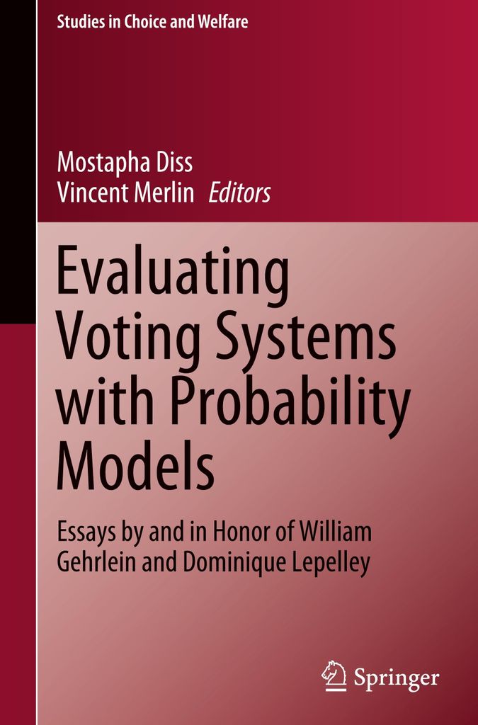 Evaluating Voting Systems with Probability Models