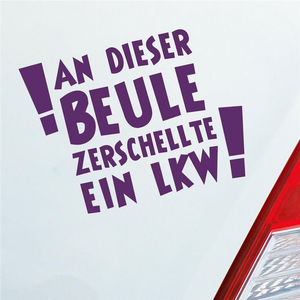 Auto Aufkleber An dieser Beule zerschellte ein LKW! LKW 12x9 cm Lila Sticker Heckscheibenaufkleber