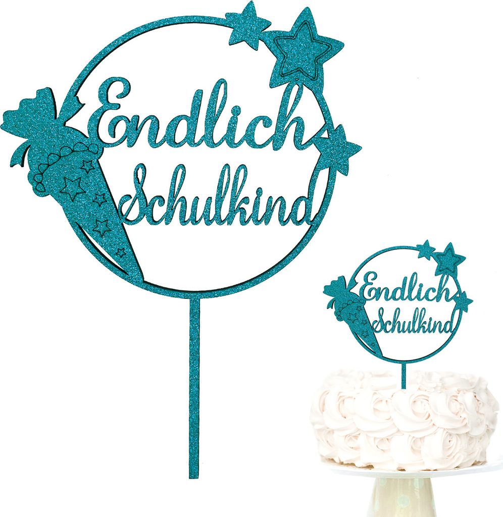Oblique Unique Endlich Schulkind Holz Torten Topper Glitzernd türkis für Schuleinführung Einschulung Schulanfang Kuchendeckel