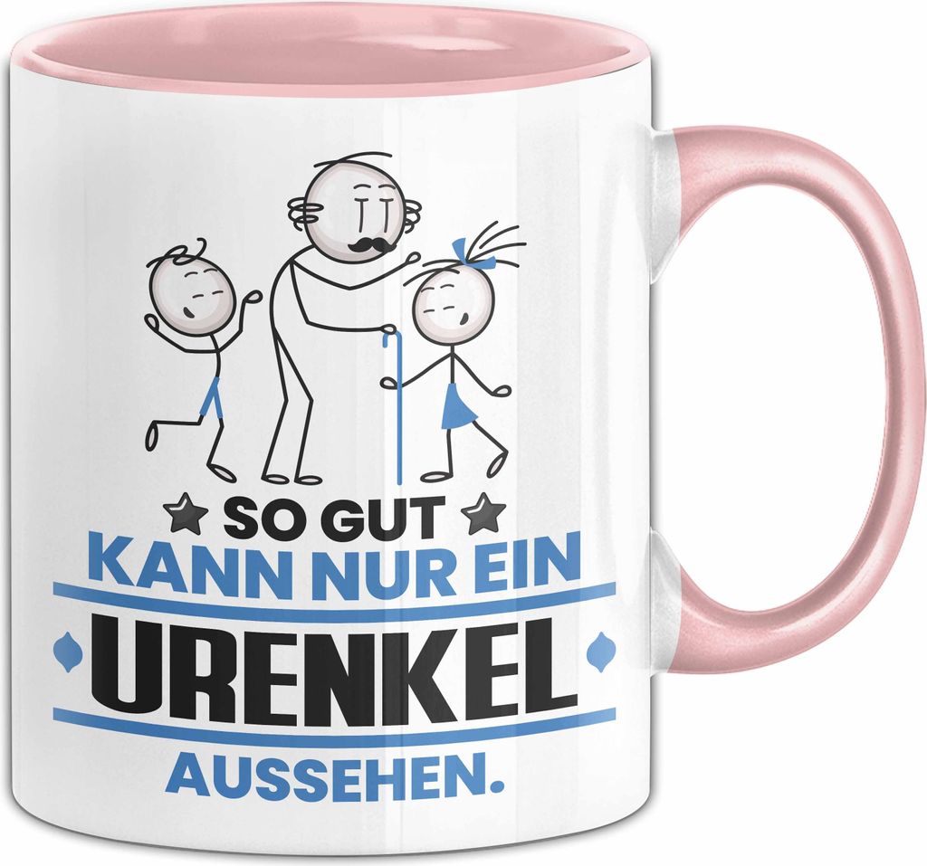 Urenkel Geschenk Tasse So Gut Kann Nur Ein Urenkel Aussehen Geschenkidee Kaffee-Becher (Rosa)
