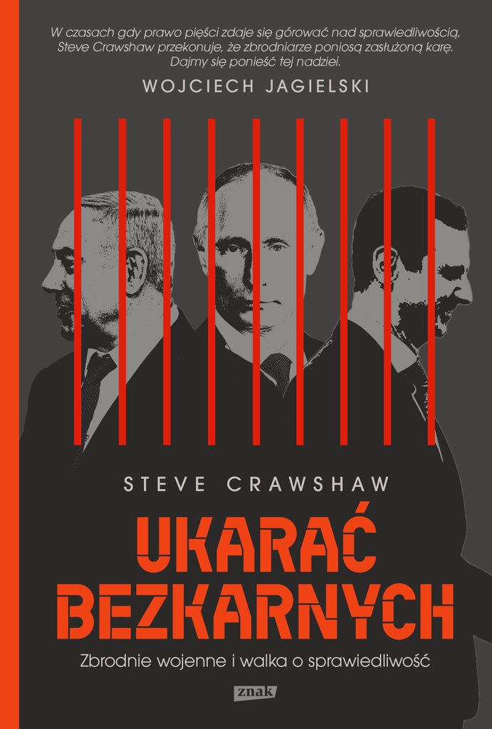 Ukarać bezkarnych. Zbrodnie wojenne i walka... - Steve Crawshaw