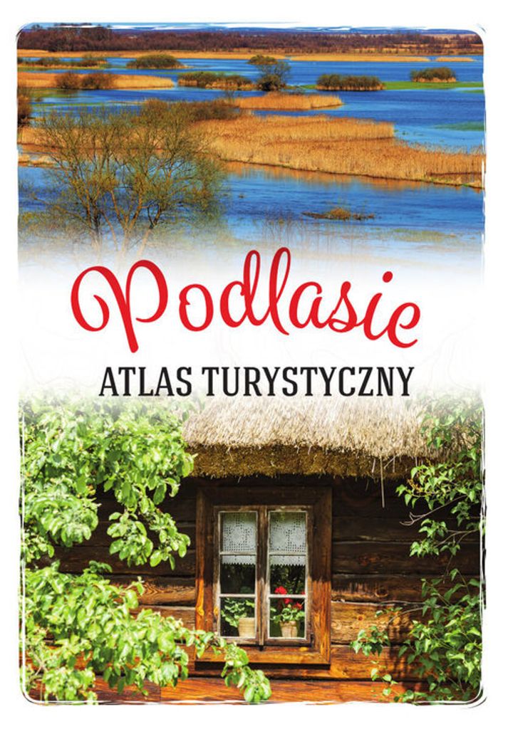 Podlasie Anna Matela-Lubañska (Buch auf Polnisch)