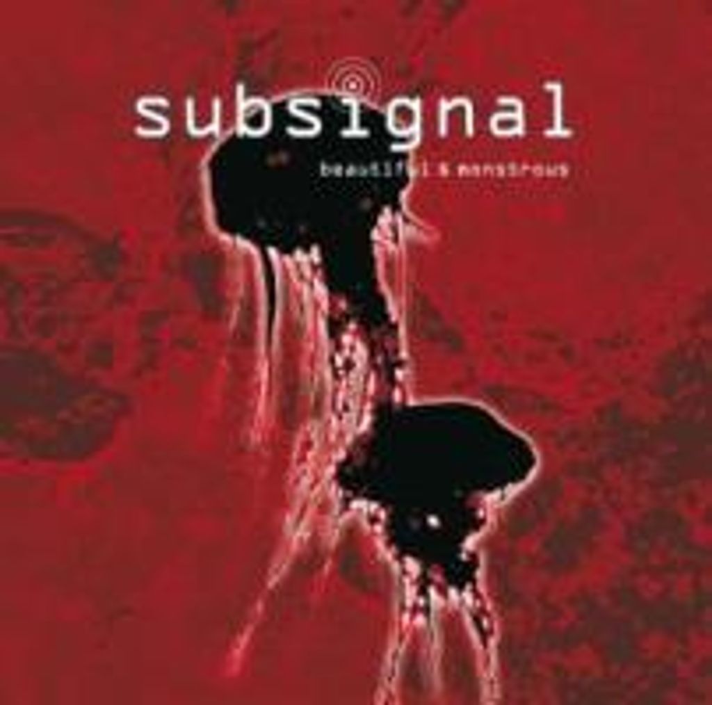 Subsignal-Beautiful & Monstrous