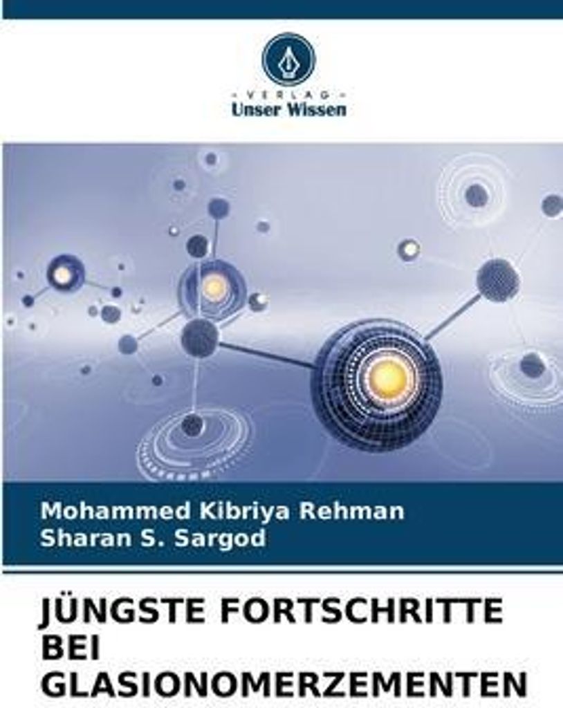 Jüngste Fortschritte Bei Glasionomerzementen