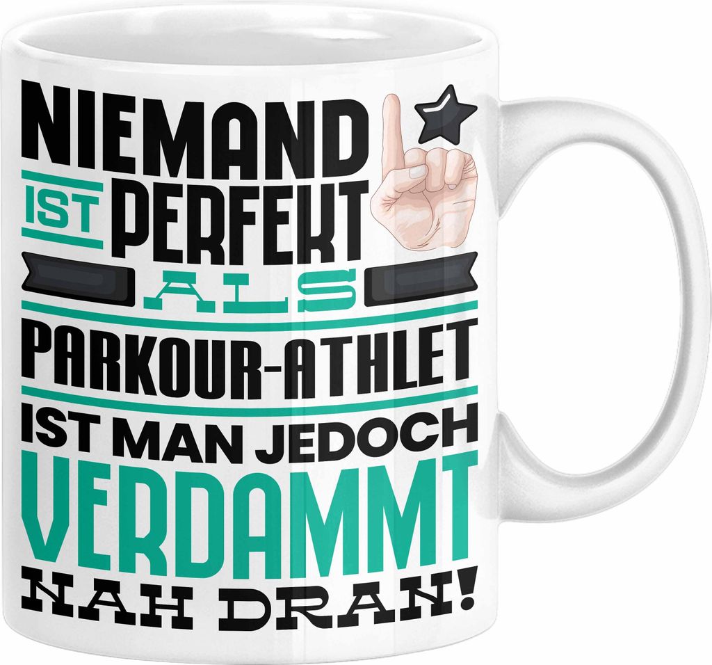 Parkour-Athlet Geschenk Tasse Lustige Geschenkidee für Parkour-Athlet Geburtstag Kaffee-Becher Niemand Ist Perfekt Aber Als Parkour-Athlet Ist Man...