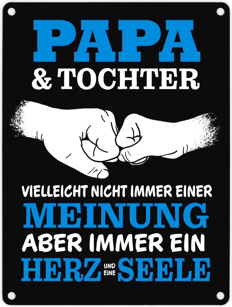 Papa & Tochter, ein Herz und eine Seele Metallschild in 15x20 cm mit Spruch in