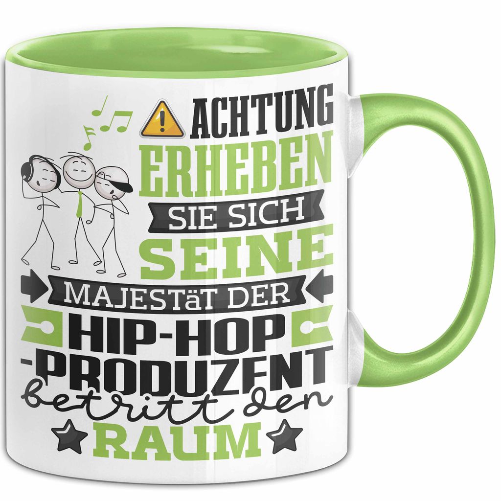 Hip-Hop-Produzent Geschenk Tasse Lustiger Spruch Erheben Sie Sich Der Hip-Hop-Produzent Betritt den Raum (Grün)