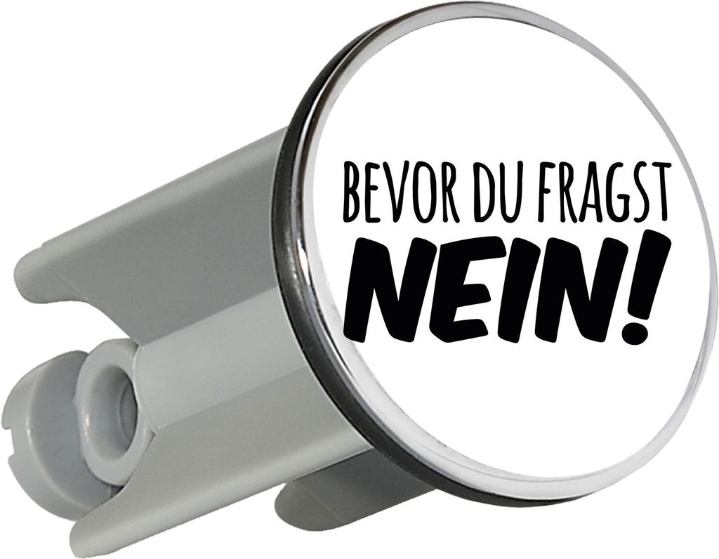 Huuraa Waschbeckenstöpsel Bevor du fragst Nein Schriftzug 4cm höhenverstellbar Abflussstopfen Geschenkidee
