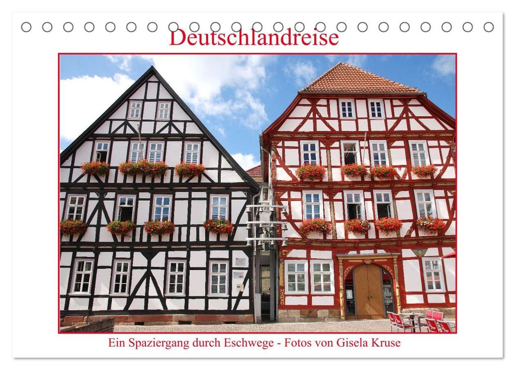 Deutschlandreise - Ein Spaziergang durch Eschwege (Tischkalender 2027 DIN A5 quer), CALVENDO Monatskalender