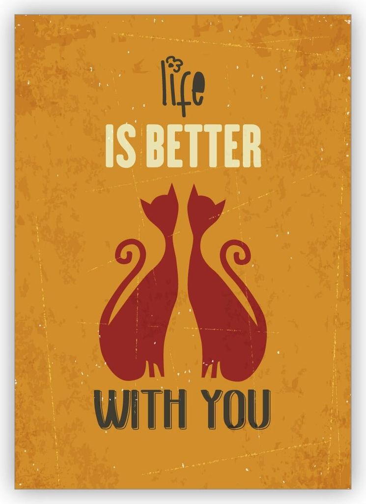 4x Romantische Liebeskarte zum Hochzeitstag und für Verliebte mit Katzen: Life is better with you