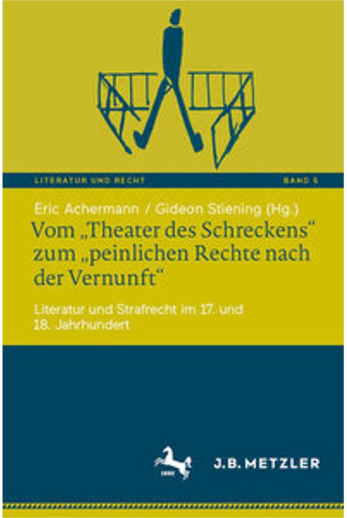 Vom "Theater des Schreckens" zum "peinlichen Rechte nach der Vernunft"