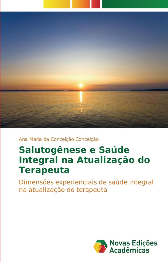 Salutogênese e Saúde Integral na Atualização do Terapeuta