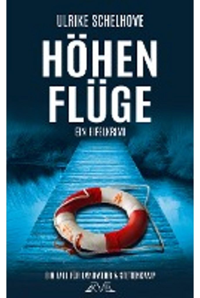 Höhenflüge - Ein Eifel-Krimi