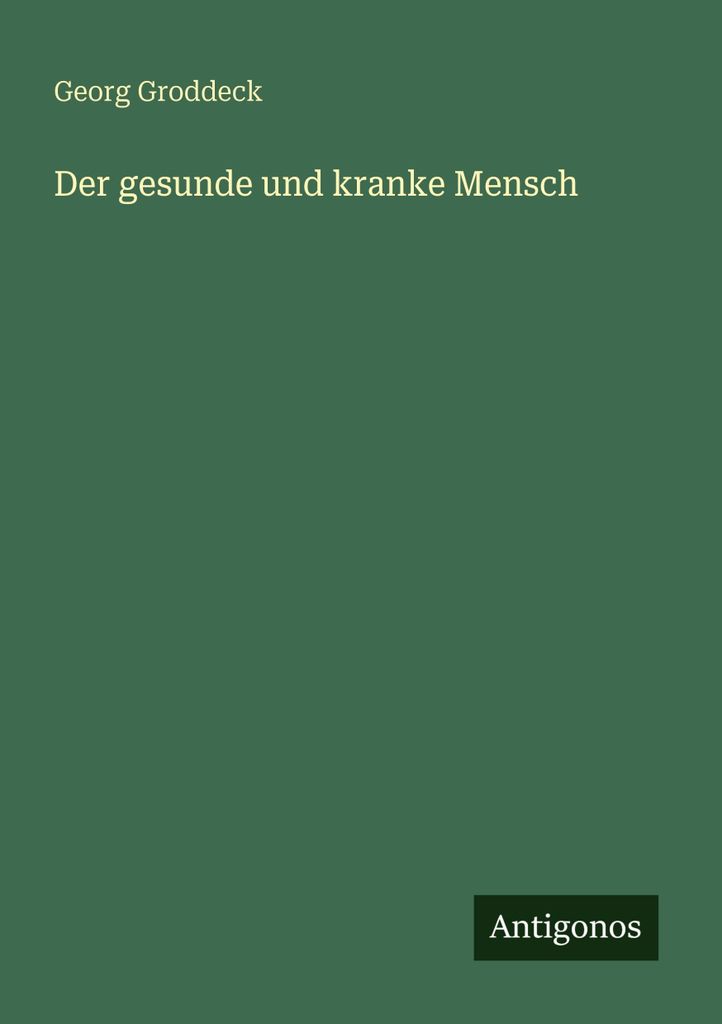Der gesunde und kranke Mensch