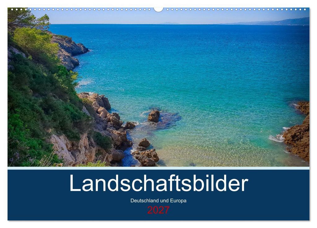 Landschaftsbilder Deutschland und Europa (Wandkalender 2027 DIN A2 quer), CALVENDO Monatskalender