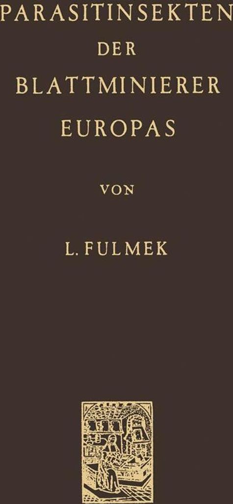 Parasitinsekten der Blattminierer Europas