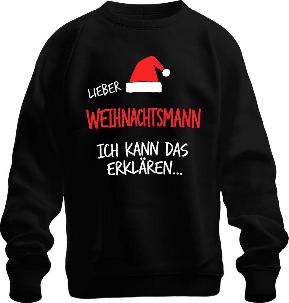 Lieber Weihnachtsmann ich kann das Weihnachten lustig witzig Uni Sweatshirt Pullover, Schwarz, M