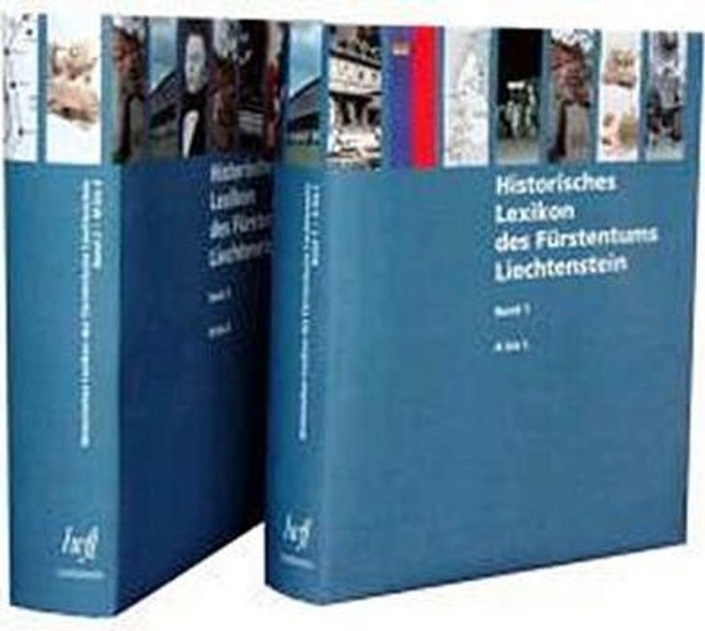 Historisches Lexikon des Fürstentums Liechtenstein. 2 Bände