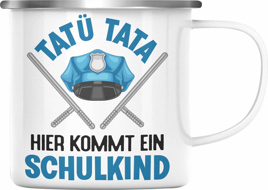 Trendation - Einschulung Junge Tatü Tata Schulkind Geschenk für Schultüte Füllung Emaille Tasse Schulstart 1. Schultag Schuleinführung Schulan...