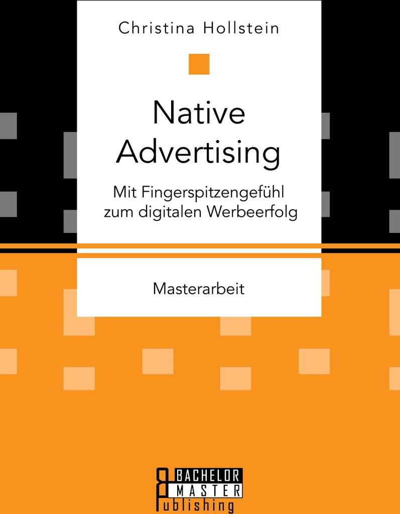 Native Advertising. Mit Fingerspitzengefühl zum digitalen Werbeerfolg