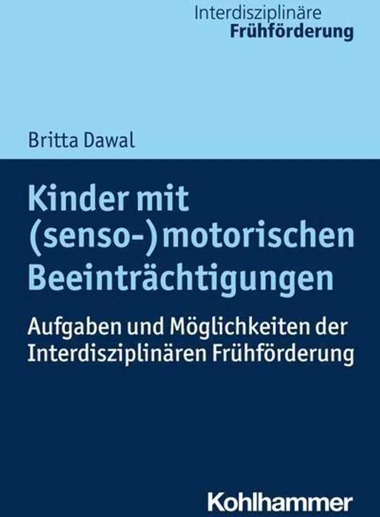 Kinder mit (senso-)motorischen Beeinträchtigungen