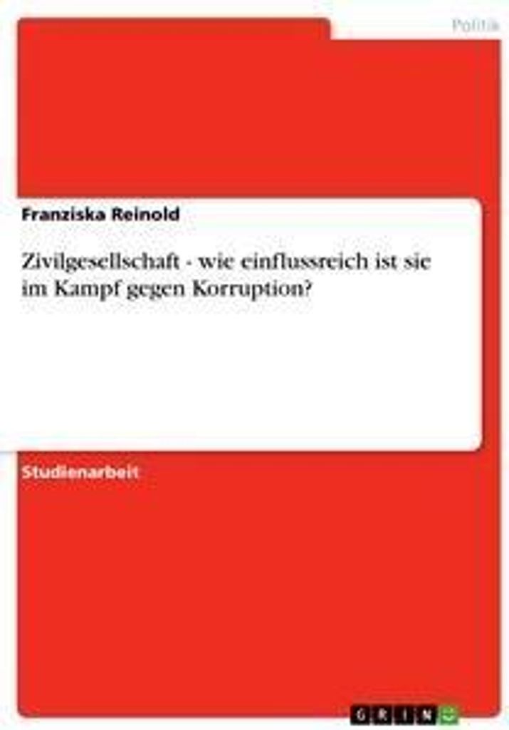 Zivilgesellschaft - wie einflussreich ist sie im Kampf gegen Korruption?