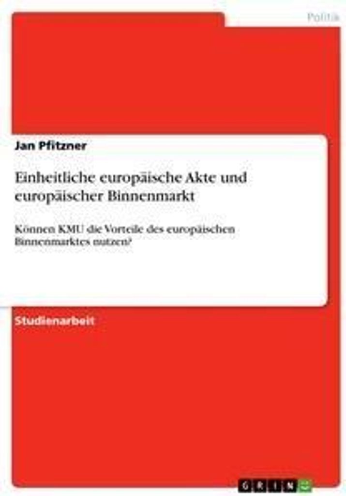 Einheitliche europäische Akte und europäischer Binnenmarkt
