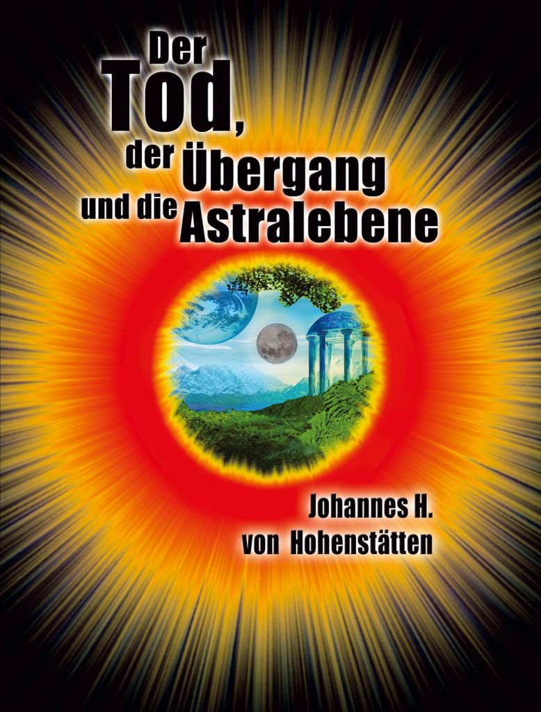 Der Tod, der Übergang und die Astralebene