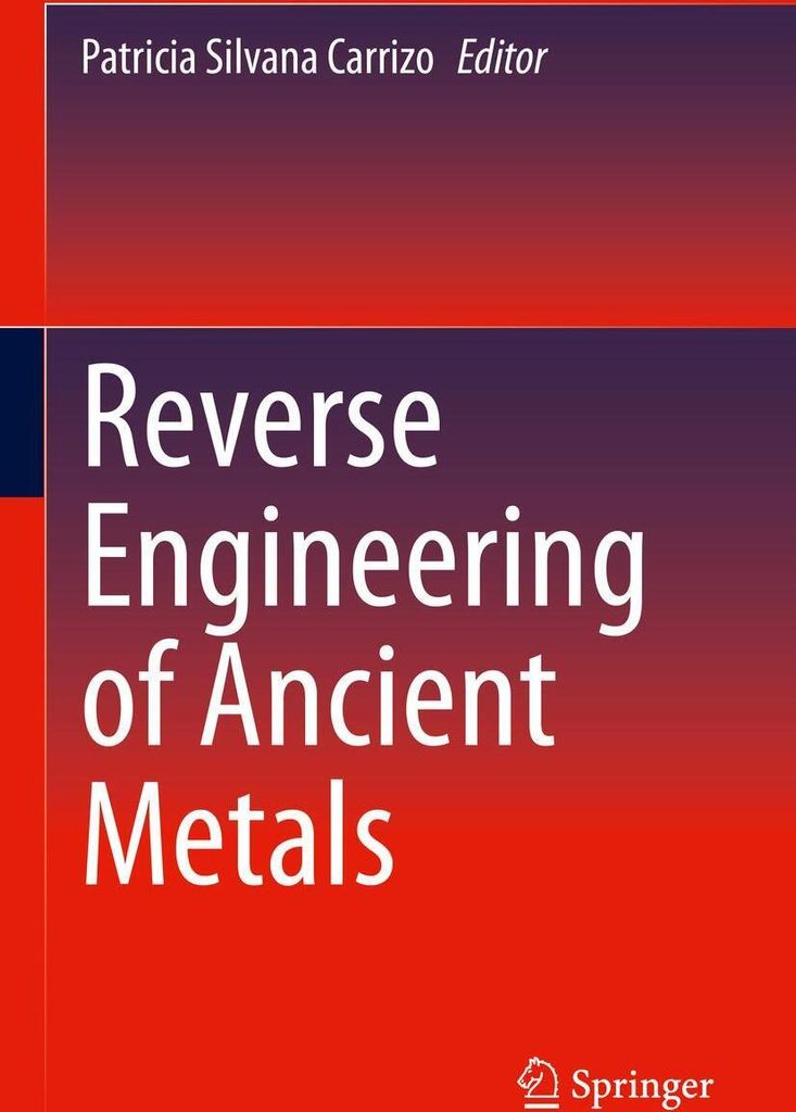 Reverse Engineering of Ancient Metals