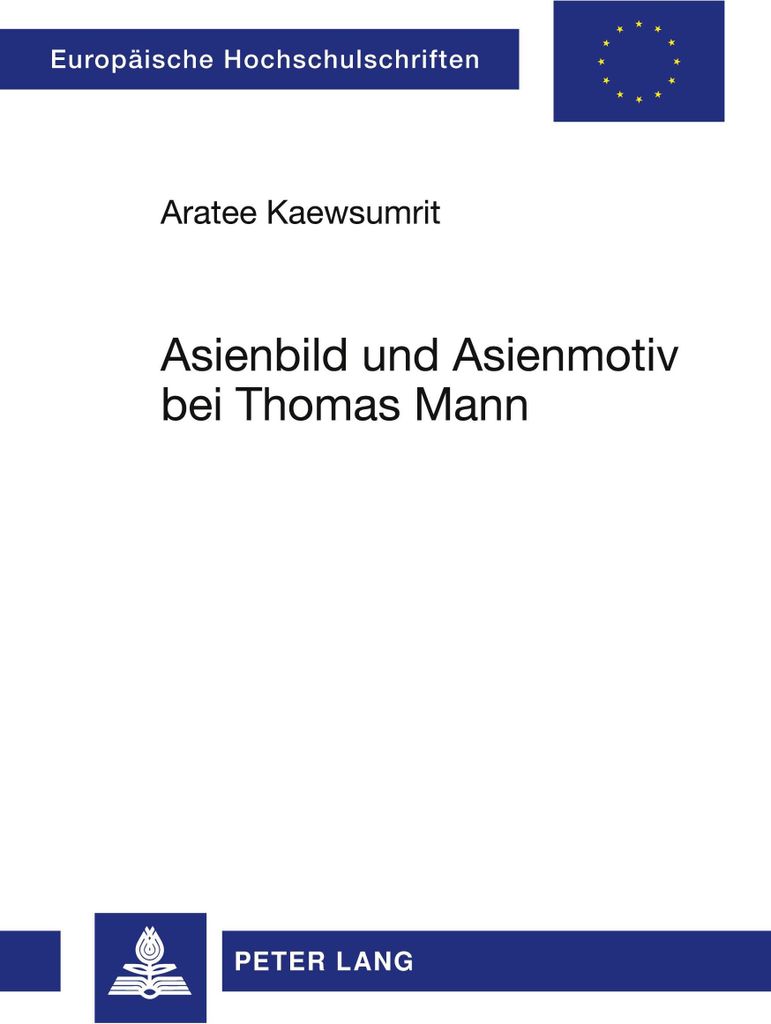Asienbild und Asienmotiv bei Thomas Mann