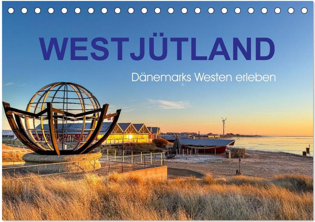 Westjütland - Dänemarks Westen erleben (Tischkalender 2027 DIN A5 quer), CALVENDO Monatskalender