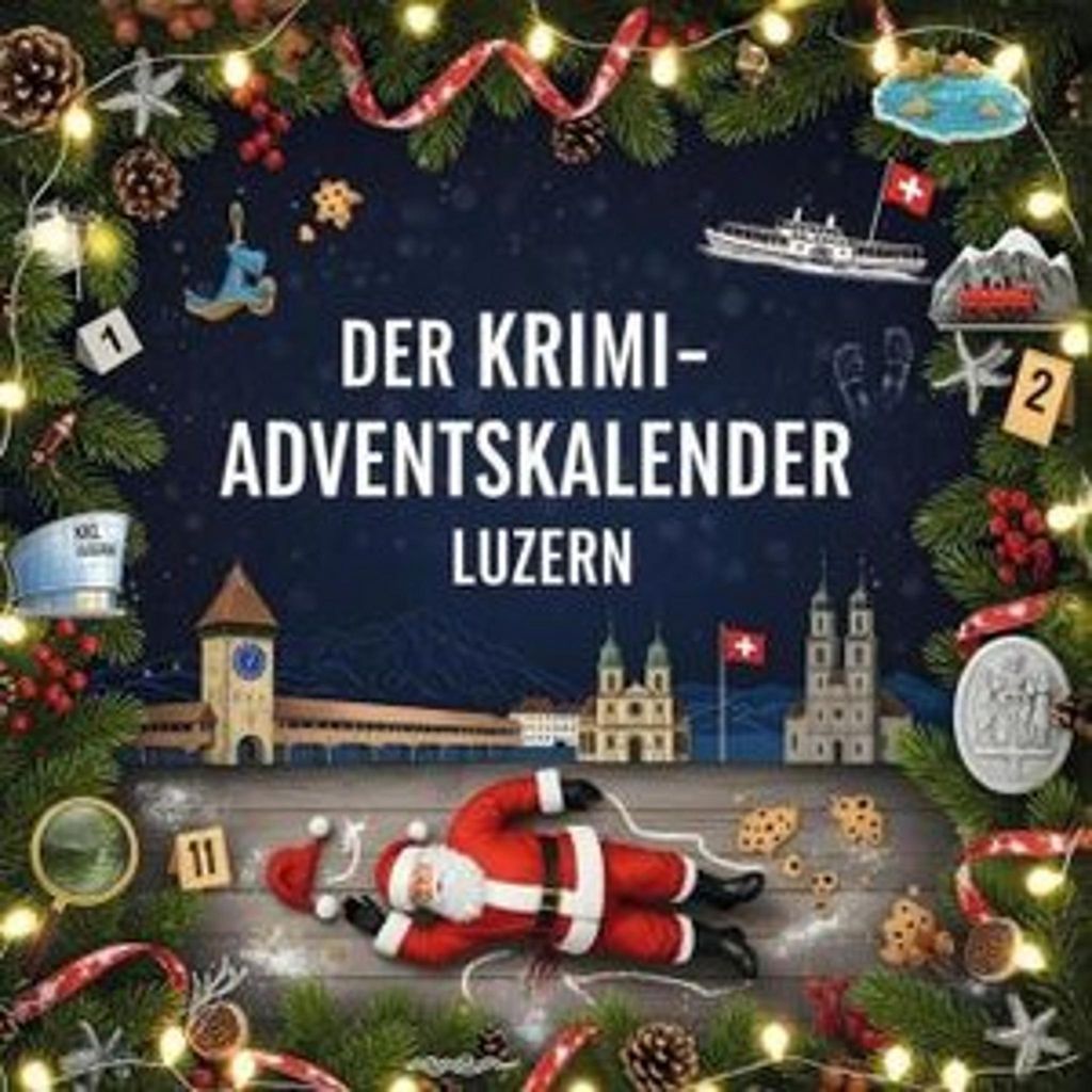 Der Krimi-Adventskalender Luzern