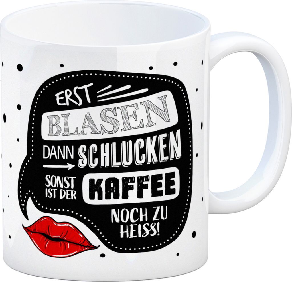 Kaffeebecher mit Kuss Motiv und Kaffee Spruch: Erst blasen dann schlucken Lippen