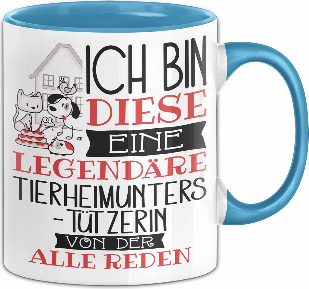 Tierheimunterstützerin Tasse Geschenk Ich Bin Diese Eine Legendäre Tierheimunterstützerin Von Der Alle Reden Geschenkidee Geburtstag Weihnachten...