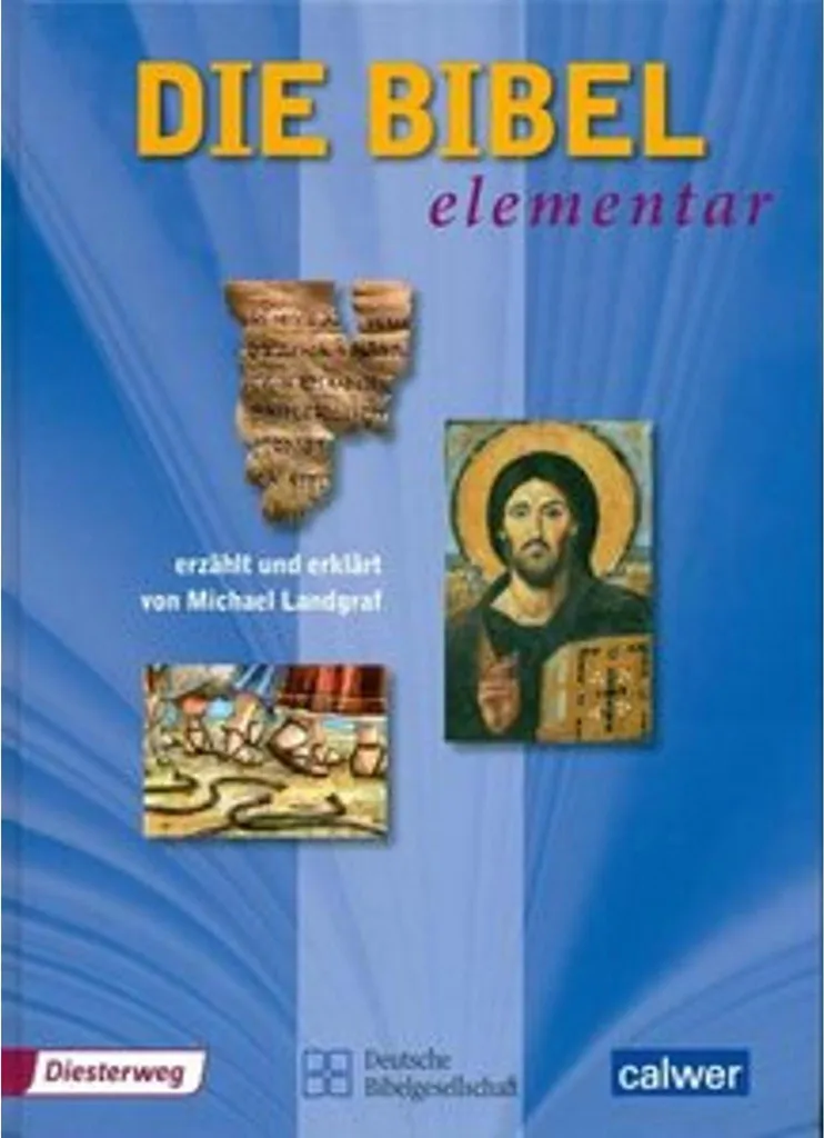 La Bible élémentaire : Le guide idéal pour découvrir les écritures - 2