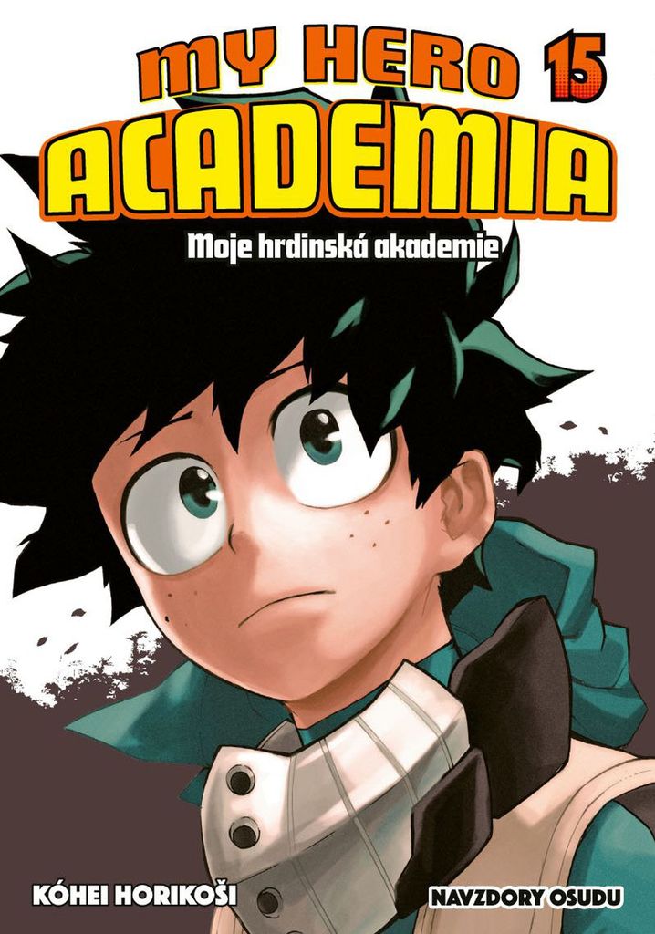 Moje hrdinská akademie 15 - Navzdory osudu (Horikoši Kóhei)
