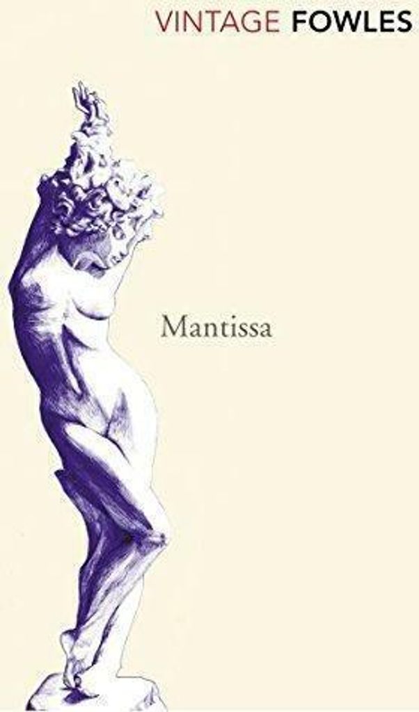 Mantissa (Vintage Classics), John Fowles