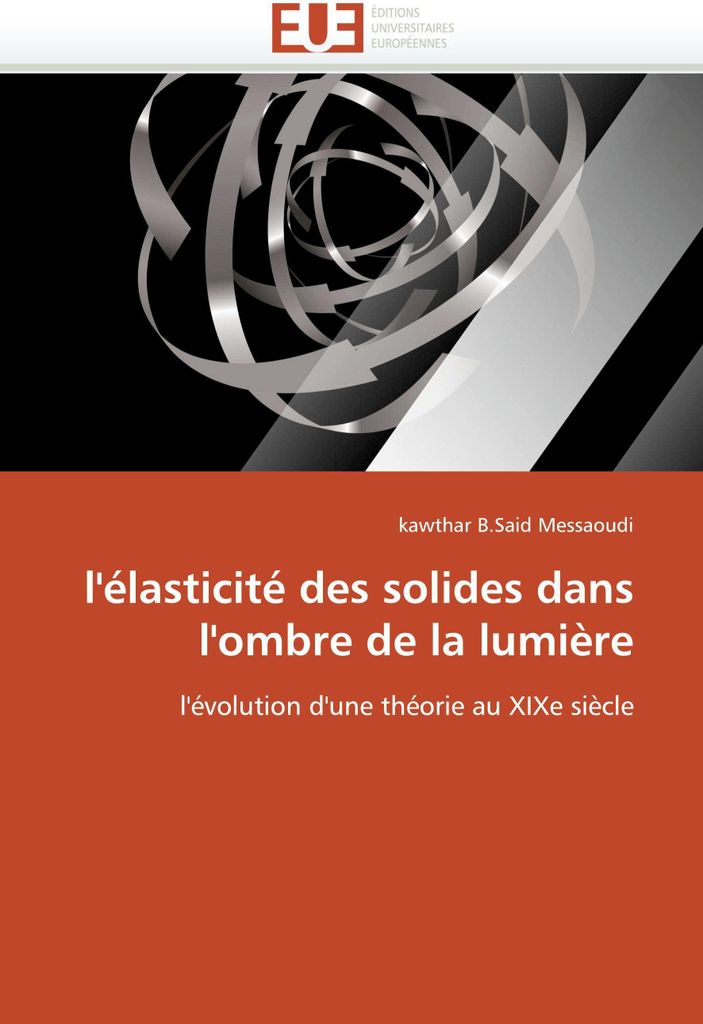 l''élasticité des solides dans l''ombre de la lumière