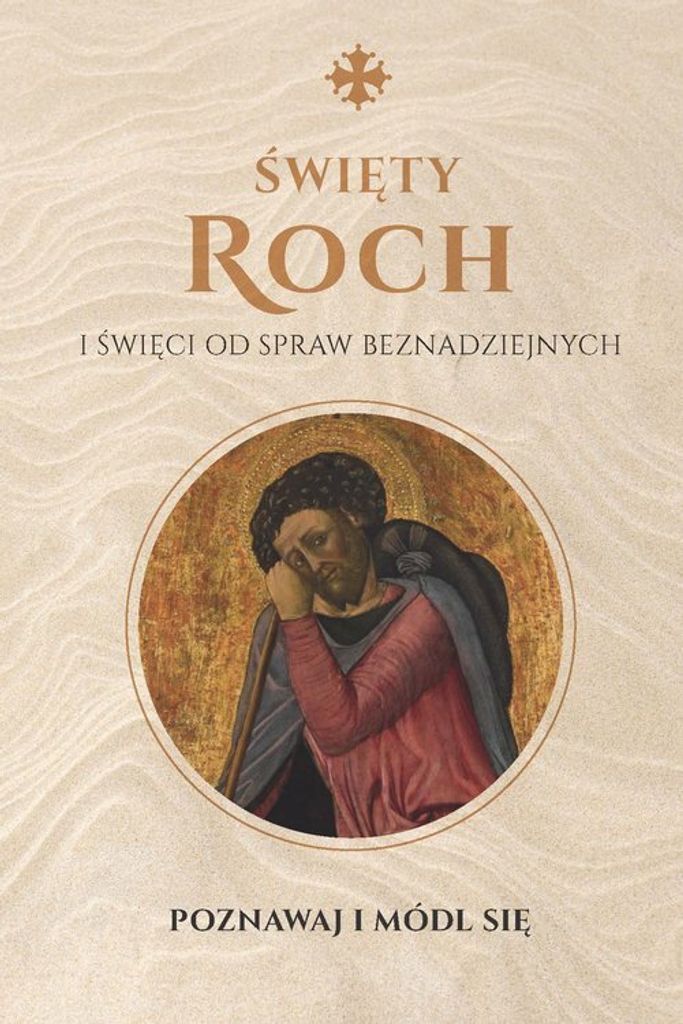Swiety Roch i swieci od spraw beznadziejnych