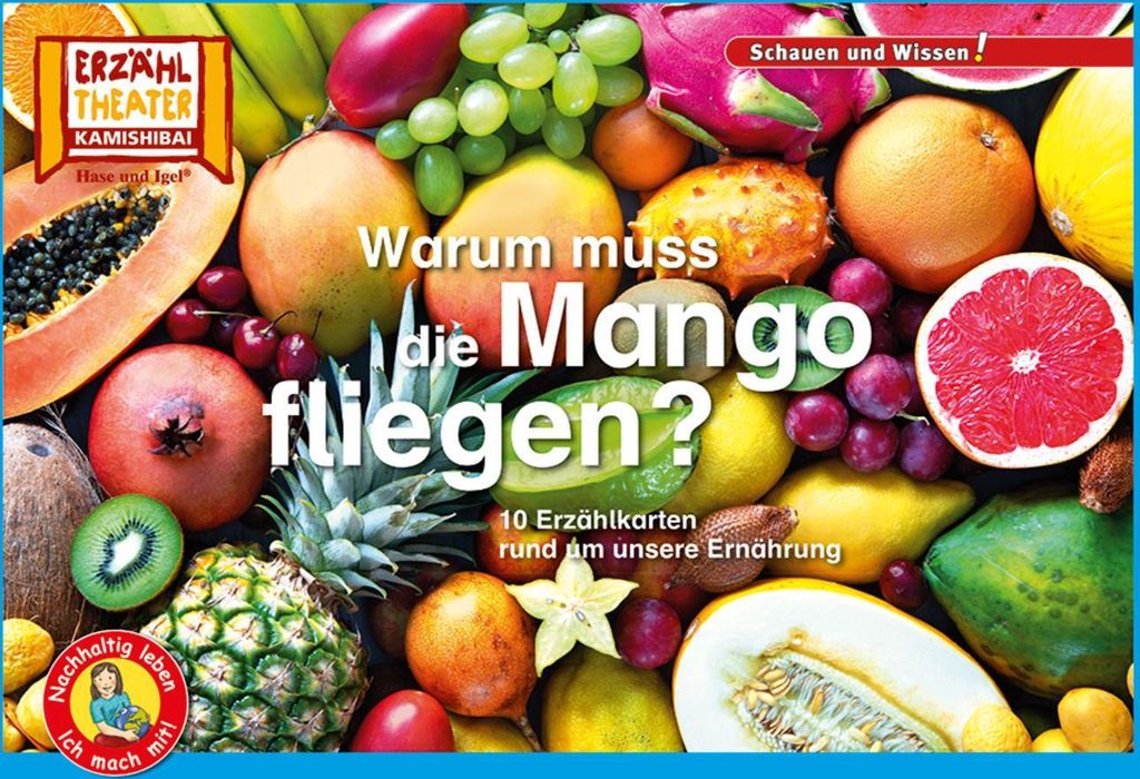 Warum muss die Mango fliegen? / Kamishibai Bildkarten