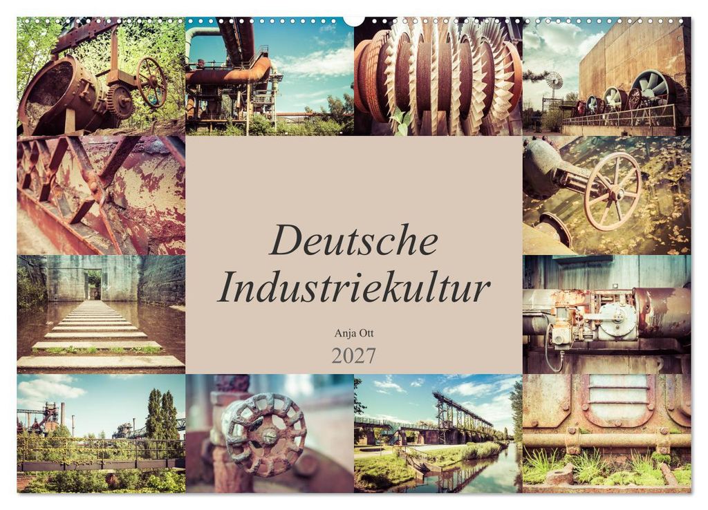Deutsche Industriekultur (Wandkalender 2027 DIN A2 quer), CALVENDO Monatskalender