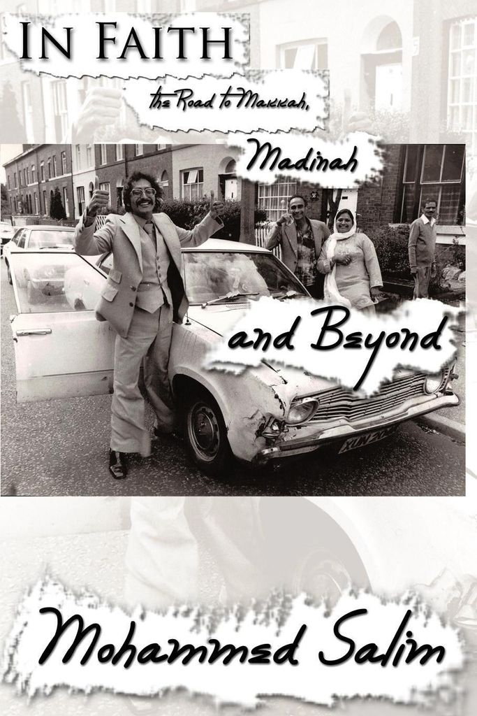 In Faith the Road to Makkah, Madinah and Beyond