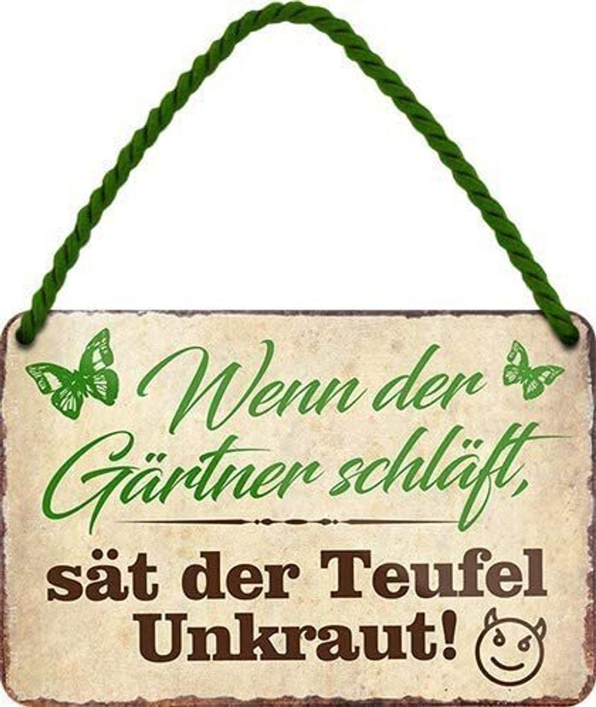 Blechschild Lustiger Spruch “Wenn der Gärtner schläft, sät Produktbild 